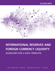 International Reserves and Foreign Currency Liquidity