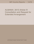 Albania: 2013 Article IV Consultation and Request for Extended Arrangement
