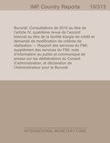 Burundi : 2010 Article IV Consultation and Fourth Review Under the Three-Year Arrangement Under the Extended Credit Facility and Request for Modification of Performance Criteria: Staff Report; Staff Supplement; Public Information Notice and Press Release