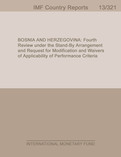 Bosnia and Herzegovina: Fourth Review Under the Stand-By Arrangement and Request for Modification and Waivers of Applicability of Performance Criteria