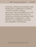 Central African Economic and Monetary Community (CEMAC) - Staff Report; Press Release; and Statement by the Executive Director for the Central African Economic and Monetary Community