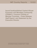 Central African Economic and Monetary Community (CEMAC) : Staff Report on Common Policies and Challenges of Member Countries