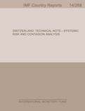 Switzerland: Technical Note-Systemic Risk and Contagion Analysis