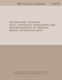 Switzerland: Technical Note-Oversight, Supervision, and Risk Management of Financial Market Infrastructures