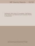 Switzerland: 2015 Article IV Consultation-Staff Report; Press Release; and Statement by the Executive Director for Switzerland
