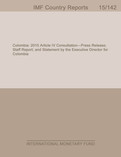 Colombia: 2015 Article IV Consultation-Press Release; Staff Report; and Statement by the Executive Director for Colombia