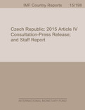 Czech Republic: 2015 Article IV Consultation-Press Release; and Staff Report
