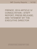 France: 2014 Article IV Consultation-Staff Report; Press Release; and Statement by the Executive Director for France