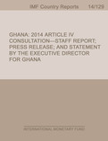 Ghana: 2014 Article IV Consultation-Staff Report; Press Release; and Statement by the Executive Director for Ghana