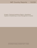 Hungary : Technical Assistance Report-Operational Aspects of Establishing an Asset Management Company