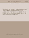 Republic of Korea: Financial Sector Assessment Program-Detailed Assessment of Compliance on the IOSCO Objectives and Principles of Securities Regulation