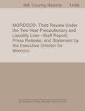 Morocco: Third Review Under the Two-Year Precautionary and Liquidity Line-Staff Report; Press Release; and Statement by the Executive Director for Morocco
