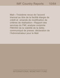 Mali : Third Review Under the Three-Year Arrangement Under the Extended Credit Facility and Request for a Modification of Performance Criteria: Staff Report; Joint IMF/IDA Debt Sustainability Analysis; Press Release; and Statement by the Executive Directo