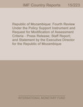 Republic of Mozambique : Fourth Review Under the Policy Support Instrument and Request for Modification of Assessment Criteria—Press Release; Staff Report; and Statement by the Executive Director for the Republic of Mozambique