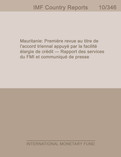 Mauritania : First Review under the Three-Year Arrangement Under the Extended Credit Facility-Staff Report and Press Release