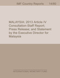 Malaysia: 2013 Article IV Consultation-Staff Report; Press Release; and Statement by the Executive Director for Malaysia