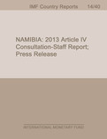 Namibia: 2013 Article IV Consultation-Staff Report; Press Release