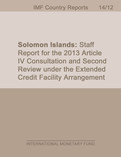 Solomon Islands: Staff Report for the 2013 Article IV consultation and Second Review Under the Extended Credit Facility Arrangement and Request for Modification of Performance Criterion