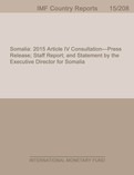 Somalia : 2015 Article IV Consultation-Press Release; Staff Report; and Statement by the Executive Director for Somalia