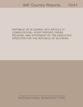 Republic of Slovenia: 2014 Article IV Consultation-Staff Report; Press Release; and Statement by the Executive Director for the Republic of Slovenia