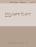 Kingdom of Swaziland: 2014 Article IV Consultation-Staff Report; and Press Release