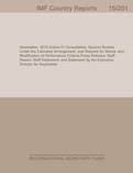 Seychelles: 2015 Article IV Consultation, Second Review Under the Extended Arrangement, and Request for Waiver and Modification of Performance Criteria-Press Release; Staff Report; Staff Statement; and Statement by the Executive Director for Seychelles