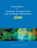 Annual Report on Exchange Arrangements and Exchange Restrictions 2006