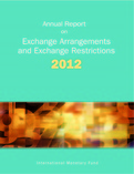 Annual Report on Exchange Arrangements and Exchange Restrictions 2012