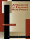 Approaches to Exchange Rate Policy