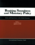 Banking Soundness and Monetary Policy