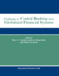 Challenges to Central Banking from Globalized Financial Systems
