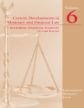 Current Developments in Monetary and Financial Law