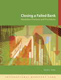 Closing a Failed Bank : Resolution Practices and Procedures
