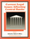 Current Legal Issues Affecting Central Banks, Volume I