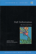 Full Dollarization : The Pros and Cons