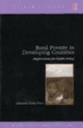 Rural Poverty in Developing Countries : Implications for Public Policy