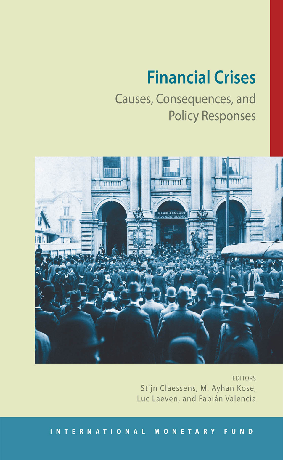 Financial Crises Causes Consequences And Policy
