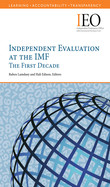 Independent Evaluation at the IMF