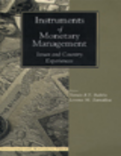 Instruments of Monetary Management : Issues and Country Experiences