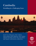 Cambodia : Rebuilding for a Challenging Future
