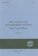 The Fund and Non-Member States Some Legal Effects