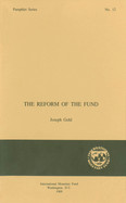 The Reform of the Fund