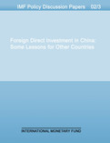 Foreign Direct Investment in China : Some Lessons for Other Countries