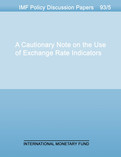 A Cautionary Note on the Use of Exchange Rate Indicators