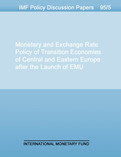 Monetary and Exchange Rate Policy of Transition Economies of Central and Eastern Europe after the Launch of EMU