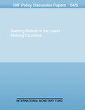Banking Reform in the Lower Mekong Countries