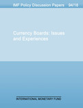 Currency Boards : Issues and Experiences