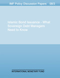 Islamic Bond Issuance : What Sovereign Debt Managers Need to Know