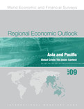 Regional Economic Outlook, May 2009, Asia and Pacific : Global Crisis: The Asian Context