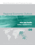 Regional Economic Outlook, October 2009, Asia and Pacific : Building a Sustained Recovery